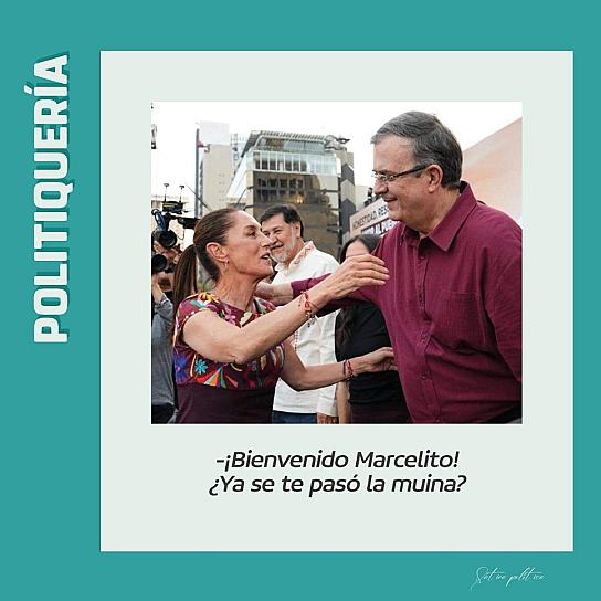 - ¡Bienvenido Marcelito! ¿Ya se te pasó la muina?