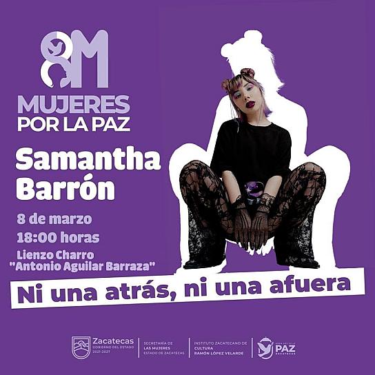 CAMBIA DE SEDE AL LIENZO CHARRO CONCIERTO DE SAMANTHA BARRÓN 