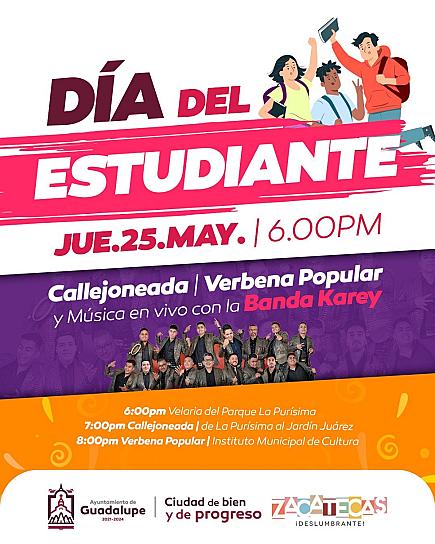 CON CALLEJONEADA, CELEBRARÁN EL DÍA DEL ESTUDIANTE EN GUADALUPE 