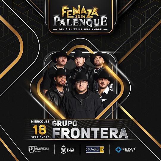 SE PRESENTARÁN GRUPO FRONTERA Y HA ASH EN LA FENAZA 2024