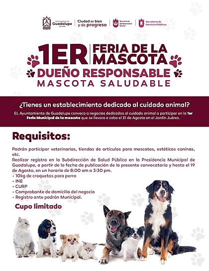CONVOCA AYUNTAMIENTO DE GUADALUPE A LA PRIMERA FERIA DE LA MASCOTA