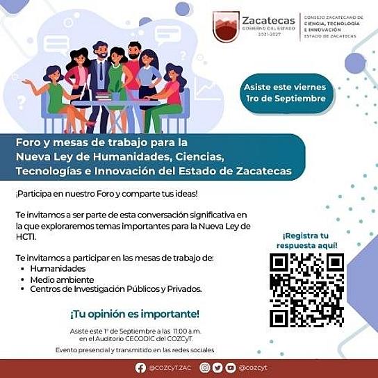 CONVOCA GOBIERNO DE ZACATECAS A CONSULTA PARA INTEGRAR NUEVA LEY DE HUMANIDADES, CIENCIAS, TECNOLÓGÍAS E INNOVACIÓN