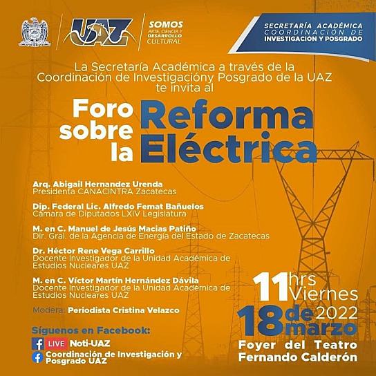CONVOCAN A FORO SOBRE LA REFORMA ELÉCTRICA EN LA UAZ