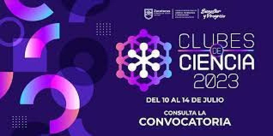 LANZAN CONVOCATORIA PARA LOS CLUBES DE CIENCIA 2023 