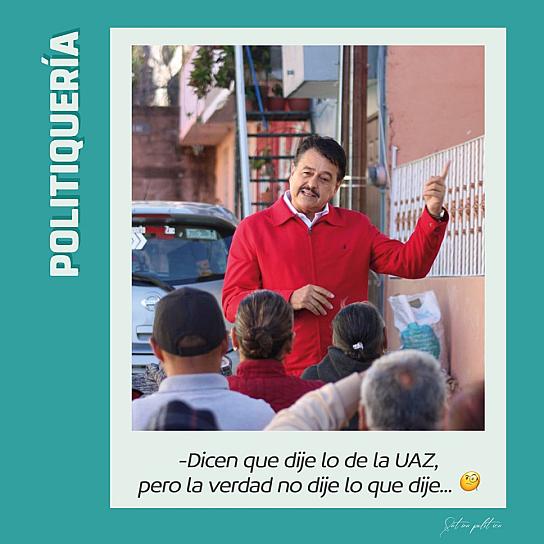 -Dicen que dije lo de la UAZ, pero la verdad no dije lo que dije... 🧐