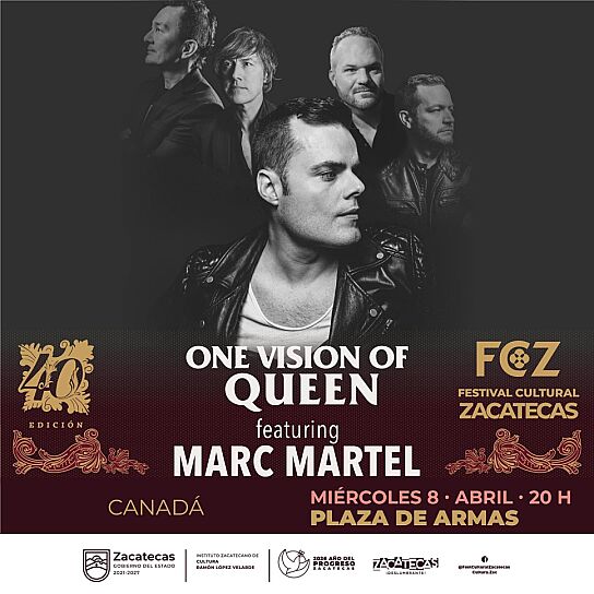 REVIVIRÁ LA VOZ DE FREDDIE MERCURY EN LA EDICIÓN 40 DEL FESTIVAL CULTURAL ZACATECAS CON MARC MARTEL Y ONE VISION OF QUEEN