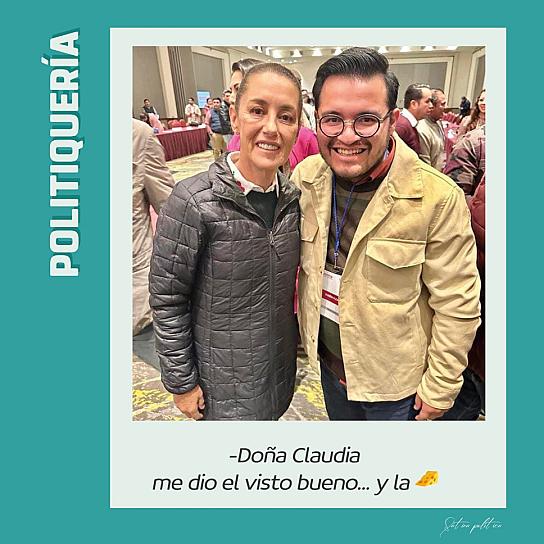 -Doña Claudia me dio el visto bueno... y la  🧀