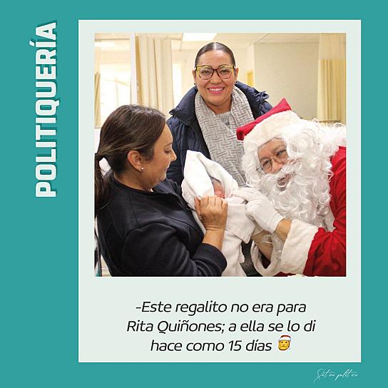 -Este regalito no era para Rita Quiñones; a ella se lo di hace como 15 días 🎅🏼