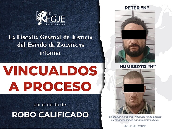 LOGRAN VINCULACIÓN A PROCESO POR ROBO CALIFICADO