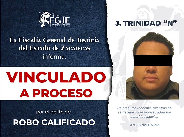 VINCULAN A PROCESO A J. TRINIDAD “N” POR ROBO