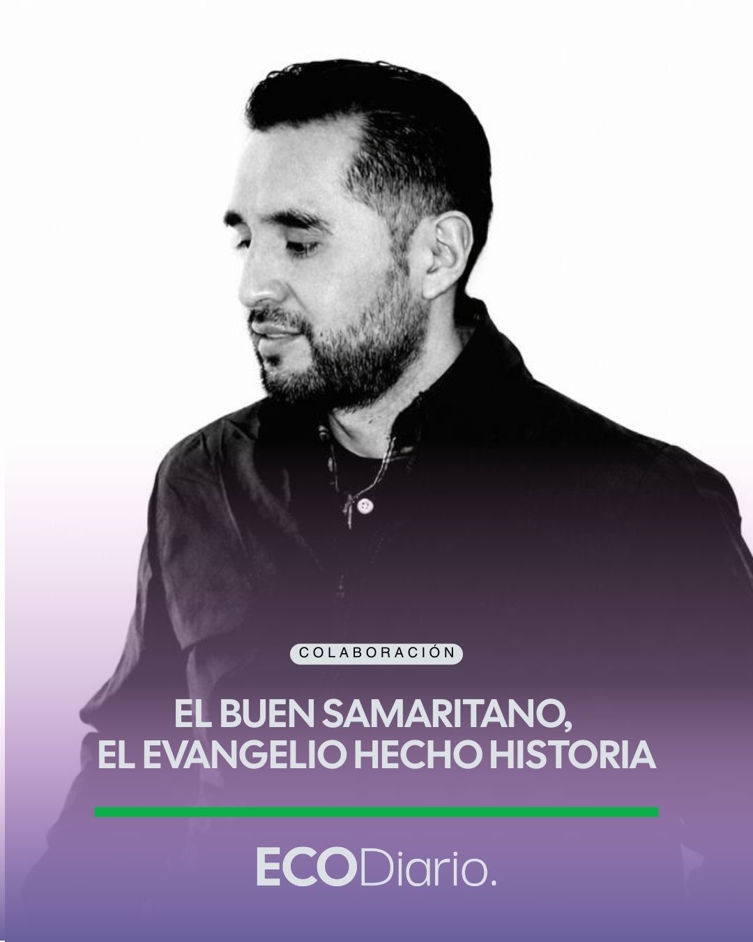 PALABRA VIVA | EL BUEN SAMARITANO, EL EVANGELIO HECHO HISTORIA