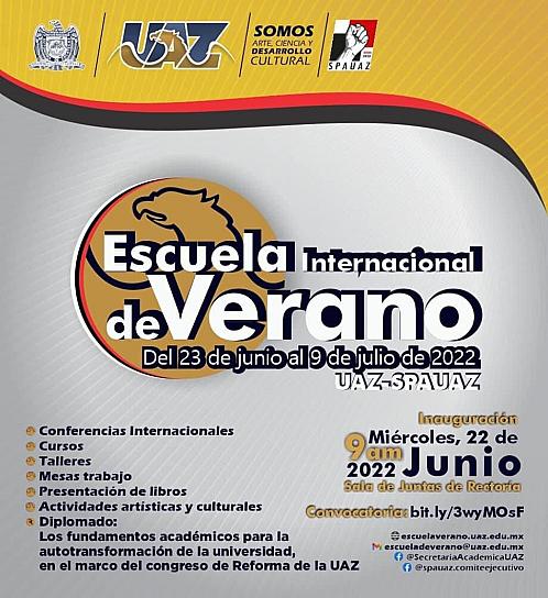 INICIA ESTE JUEVES LA ESCUELA INTERNACIONAL DE VERANO UAZ -SPAUAZ 2022