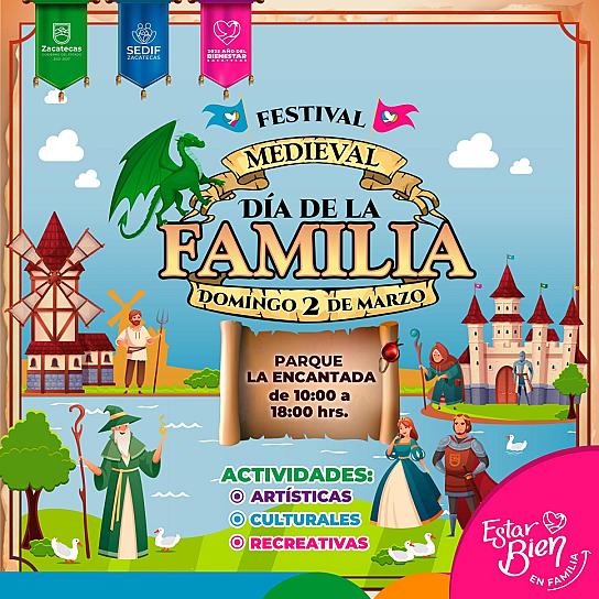 Invitan a celebrar el Día de la Familia con Festival Medieval en La Encantada 