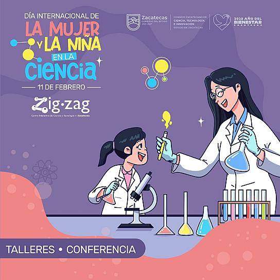 Invita ZigZag a celebrar el Día Internacional de la Niña y la Mujer en la Ciencia 