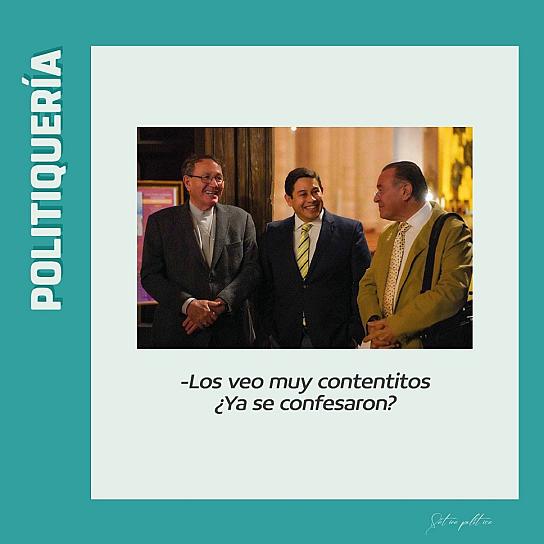 -Los veo muy contentitos ¿Ya se confesaron?