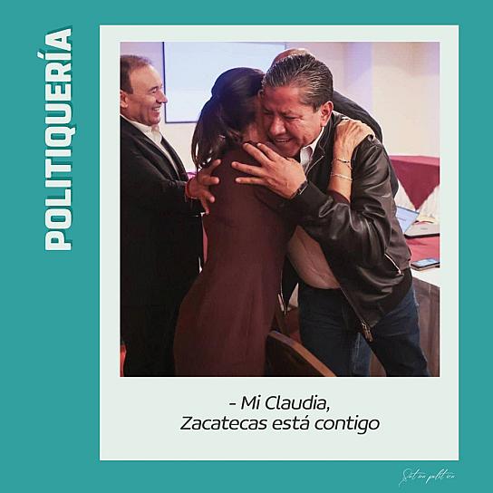 -Mi Claudia, Zacatecas está contigo