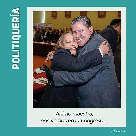 - Ánimo maestra, nos vemos en el Congreso 