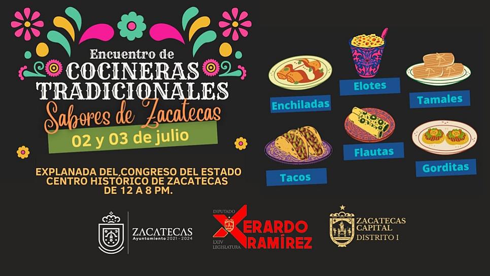 OFRECERÁN GASTRONOMÍA ZACATECANA EN ENCUENTRO DE COCINERAS TRADICIONALES