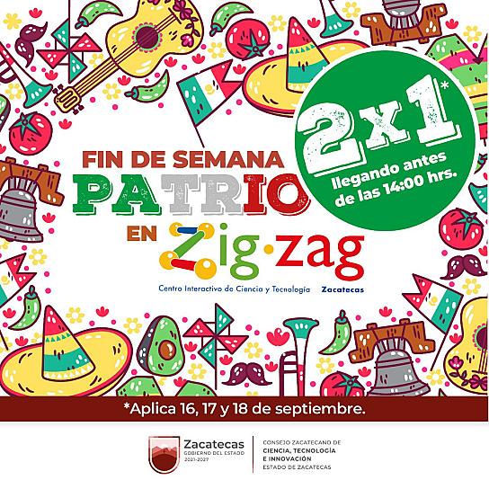 OFRECE ZIGZAG PROMOCIÓN 2X1 EN ESTE FIN DE SEMANA PATRIO