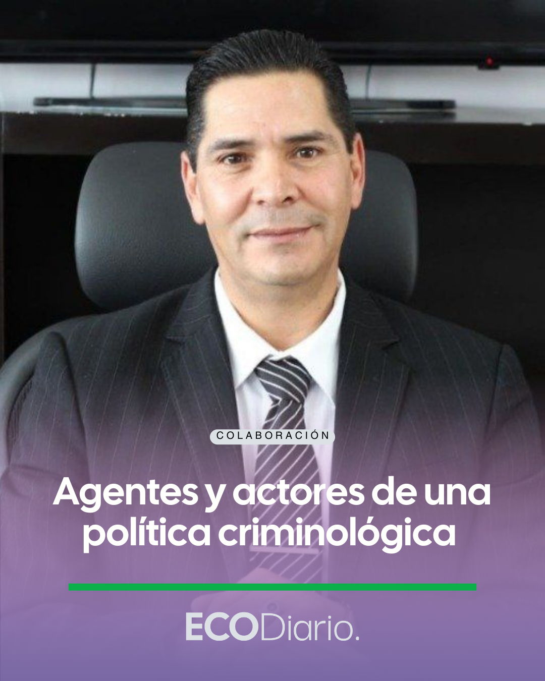 AGENTES Y ACTORES DE UNA POLÍTICA CRIMINOLÓGICA  