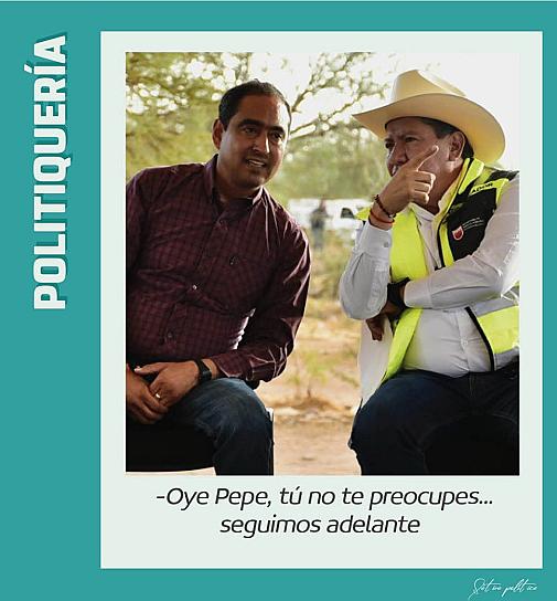 - Oye Pepe, tú no te preocupes... seguimos adelante 