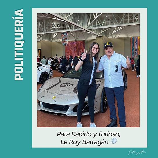 Para rápido y furioso, Le Roy Barragán 