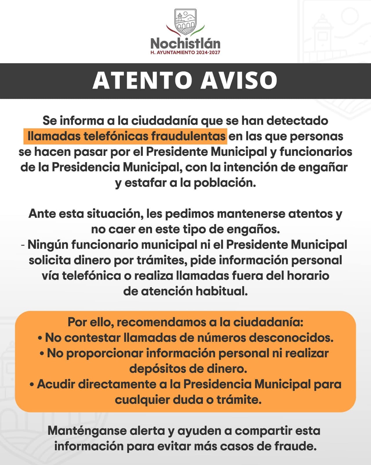 ALERTA GOBIERNO DE NOCHISTLÁN ANTE POSIBLES EXTORSIONES