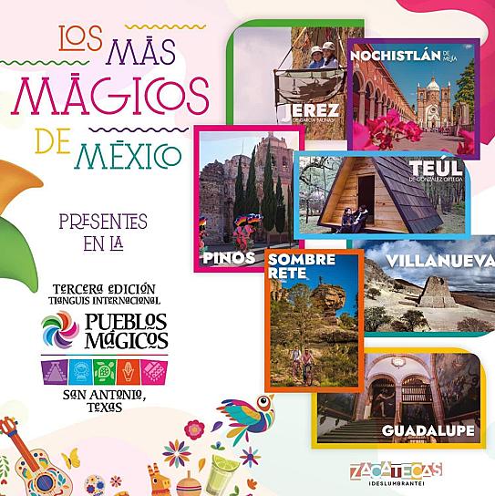 PARTICIPARÁ ZACATECAS EN LA TERCERA EDICIÓN DEL TIANGUIS INTERNACIONAL PUEBLOS MÁGICOS 2024