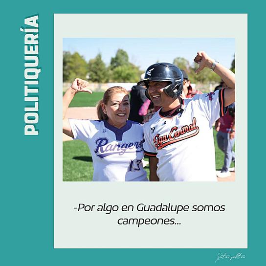 -Por algo en Guadalupe somos campeones...
