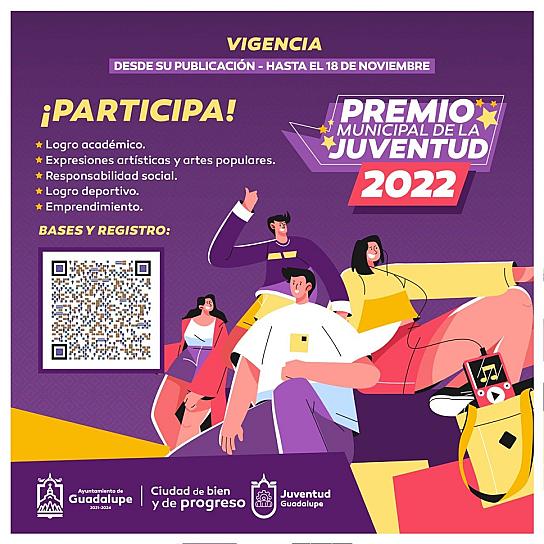 PRESENTAN CONVOCATORIA DEL PREMIO JUVENIL 2022 EN GUADALUPE 