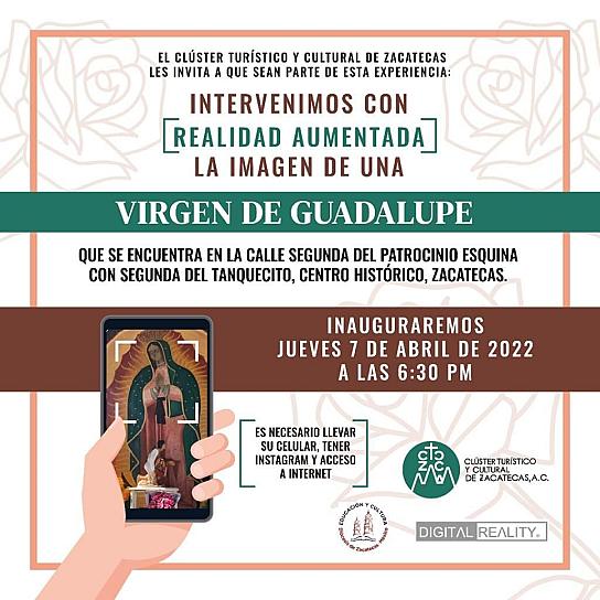 PRESENTAN HOY IMAGEN VIRGEN DE GUADALUPE EN REALIDAD AUMENTADA EN EL CENTRO HISTÓRICO 