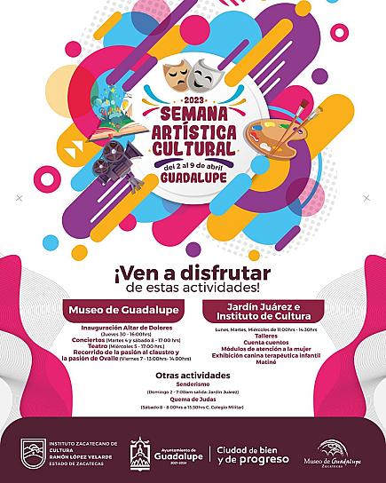 PROMUEVEN TRADICIONES EN LA SEMANA ARTÍSTICA CULTURAL EN GUADALUPE 