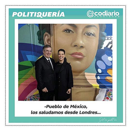 -Pueblo de México, los saludamos desde Londres...