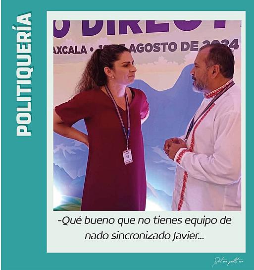-Qué bueno que no tienes equipo de nado sincronizado Javier...
