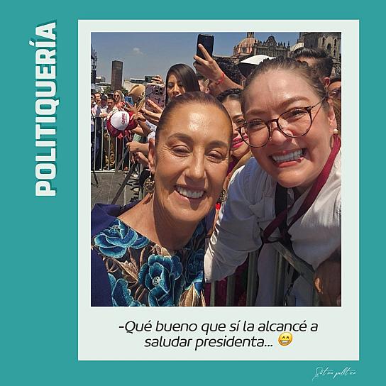 -Qué bueno que sí la alcancé a saludar presidenta... 😁