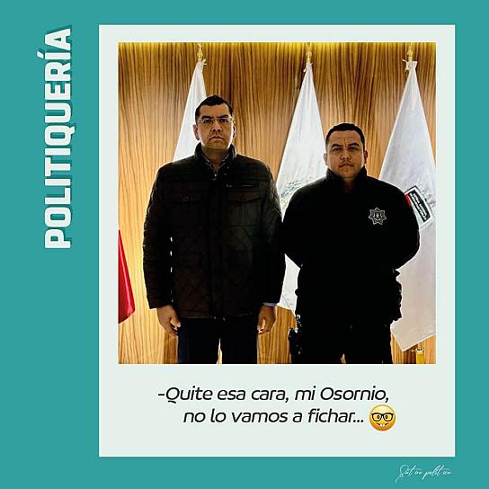 -Quite esa cara mi Osornio, no lo vamos a fichar... 🤓