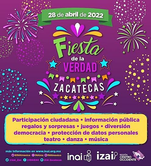 REGRESAN LAS FIESTAS DE LA VERDAD DEL INAI A ZACATECAS