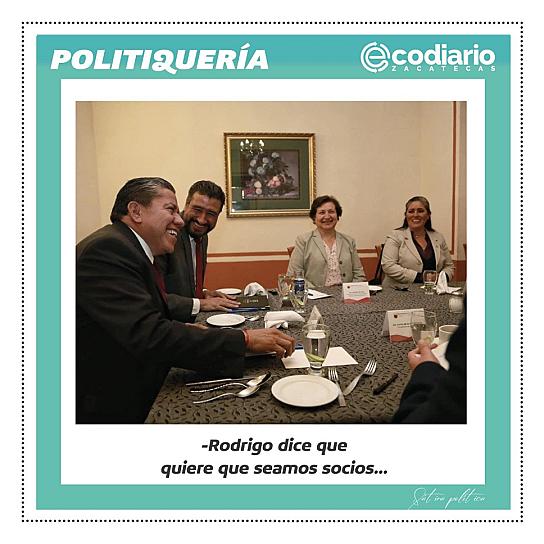 -Rodrigo dice que quiere que seamos socios...