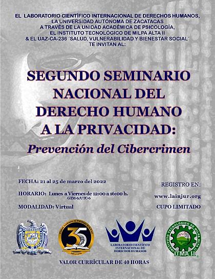 CONVOCA UAZ A SEGUNDO SEMINARIO DEL DERECHO SOBRE CIBERCRIMEN