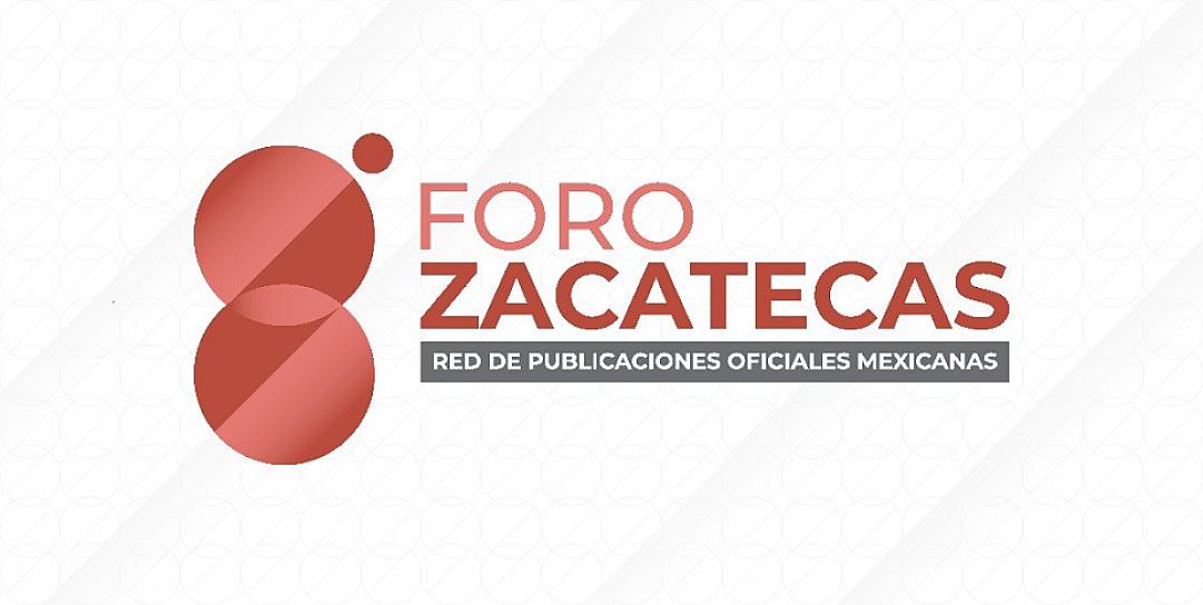 SERÁ ZACATECAS SEDE DEL OCTAVO FORO DE LA REPOMEX