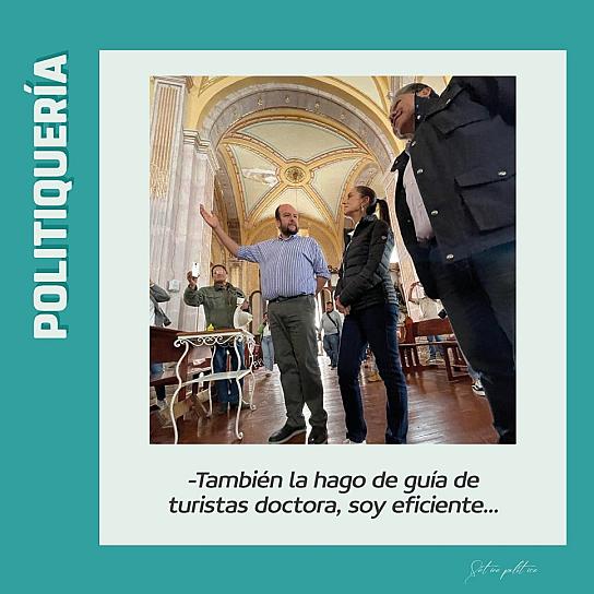 -También la hago de guía de turistas doctora...