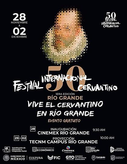 TENDRÁ RÍO GRANDE PROYECCIONES DEL FESTIVAL CERVANTINO 2022