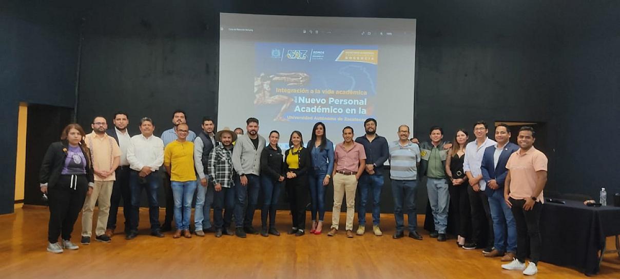 TRABAJA UAZ EN INTEGRAR NUEVO PERSONAL ACADÉMICO 