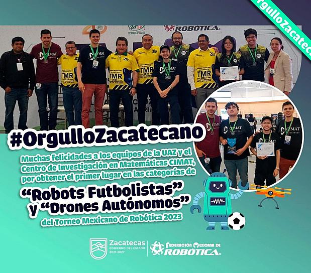 TRIUNFAN JÓVENES ZACATECANOS EN TORNEO MEXICANO DE ROBÓTICA 2023