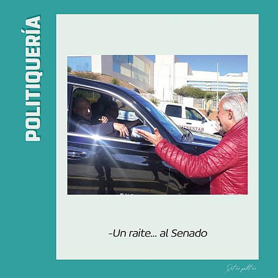 - Un raite ... al Senado 