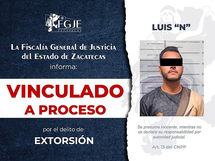 Vinculan a proceso a probable extorsionador de Calera