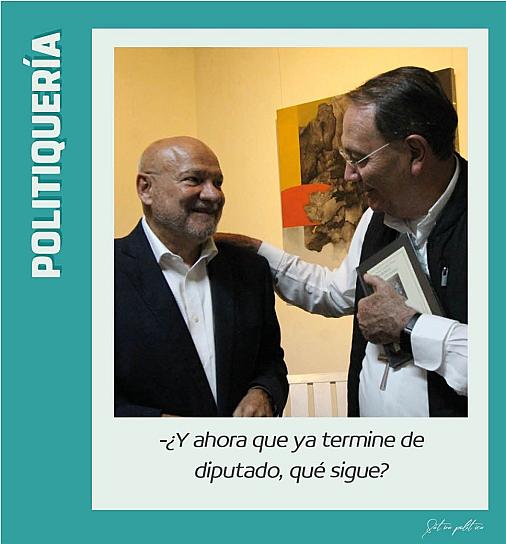 -¿Y ahora que ya termine de diputado, qué sigue?