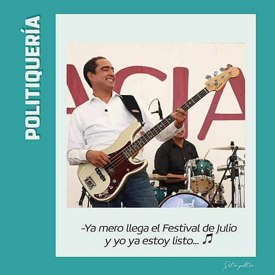 -Ya mero llega el Festival de Julio y yo ya estoy listo... 🎵