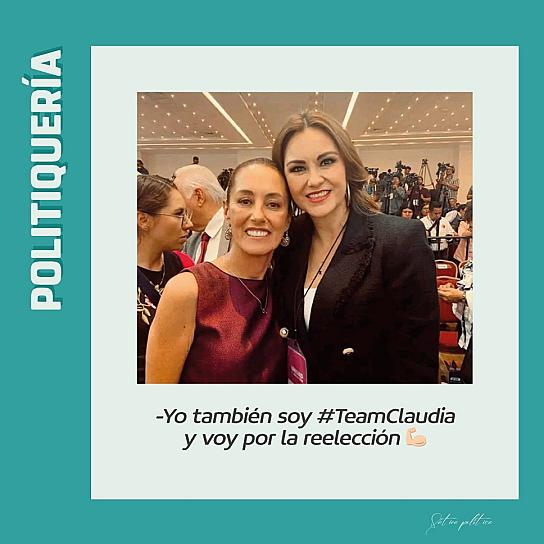 -Yo también soy #TeamClaudia y voy por la reelección 💪🏼