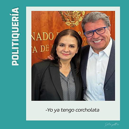 -Yo ya tengo corcholata...